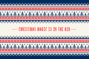 Winter Holiday Seamless Pixel Pattern. Traditional Christmas Trees Striped Ornament. Vector Seamless Background with the Greeting Text Christmas Magic is in the Air.
