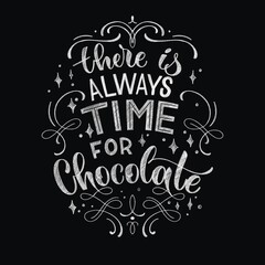 Chocolate hand lettering chalk quote. Christmas winter word composition. Design elements for t-shirts, bag, poster, card, sticker and menu