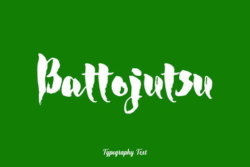 Battojutsu Bold Calligraphy White Color Text On Dork Green Background