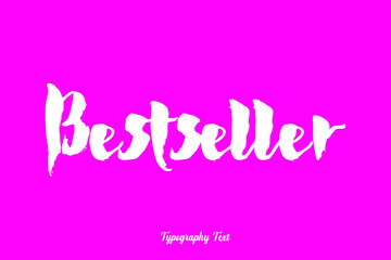 Bestseller. Bold Typography White Color Text On Dork Pink Background 
