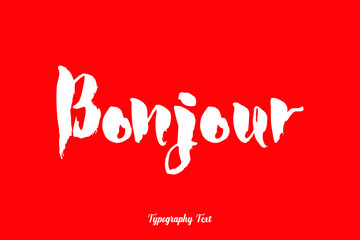 Fototapeta na wymiar Bonjour Bold Typography White Color Text On Red Background