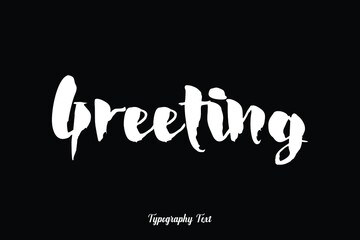 Greeting Typography White Color Text On Black Background