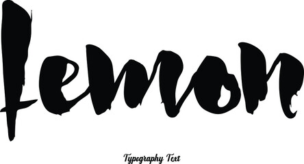 Fototapeta premium Lemon Handwritten Font Typography Text Food Quote 