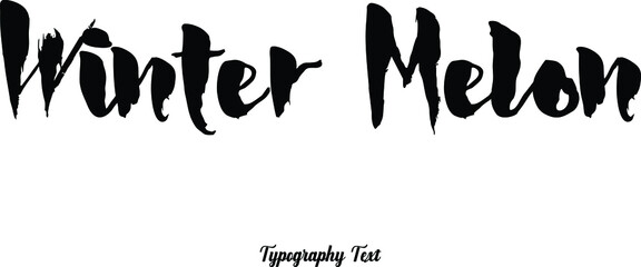 Fototapeta premium Winter Melon Handwritten Font Typography Text Food Quote 