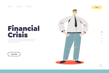 Financial crisis concept of landing page with businessman showing empty pockets