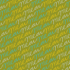 Vector green repeating cat meow horizontal scribble words seamless pattern. Perfect for fabric, scrapbooking and wallpaper projects.
