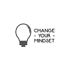 Change your mindset typography with light bulb icon isolated in white good for sticker or background