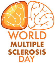 World Multiple Sclerosis Day with brain symbol logo or banner on white background