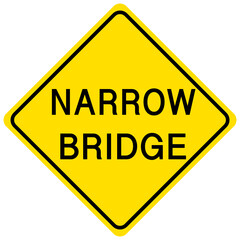 Narrow bridge yellow sign on white background