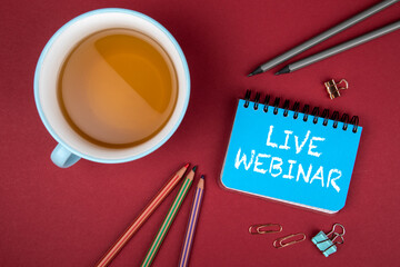 LIVE WEBINAR. Tea cup and office supplies
