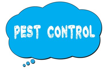 PEST  CONTROL text written on a blue thought bubble.