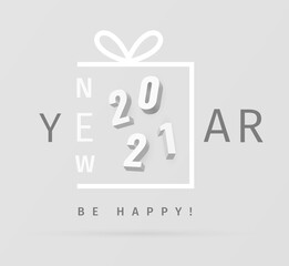 Happy New Year 2021. Be Happy. Logo Design from Text, Gift box, Numbers 2021. Linear Style Typographic Logo Design Template. Minimal Style Background for Branding, Banner, Cover, Postcard