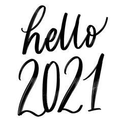 NEW YEAR 2021. VECTOR HOLIDAY GREETING NEW YEAR GREETING HAND LETTERING QUOTE PHRASE