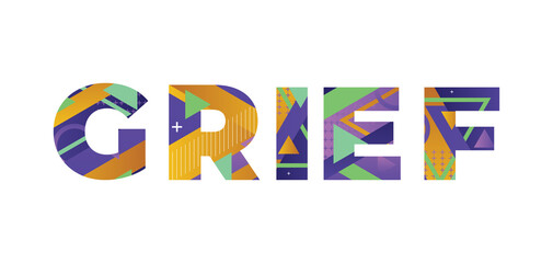 Grief Concept Retro Colorful Word Art Illustration