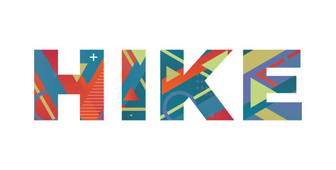 Obraz premium Hike Concept Retro Colorful Word Art Illustration