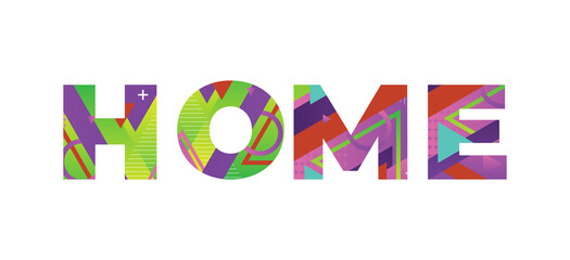 Home Concept Retro Colorful Word Art Illustration