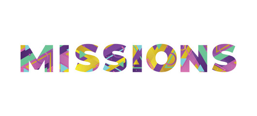 Missions Concept Retro Colorful Word Art Illustration