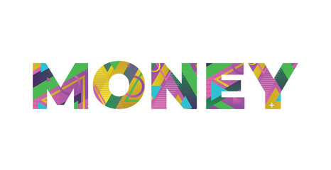 Money Concept Retro Colorful Word Art Illustration