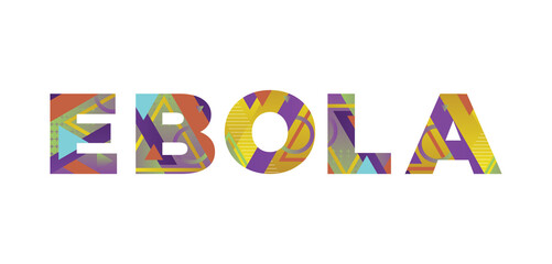 Ebola Concept Retro Colorful Word Art Illustration