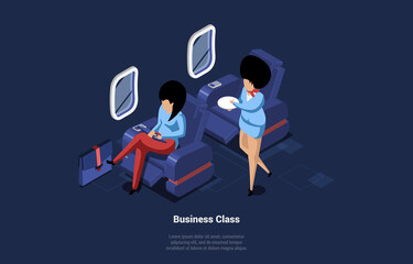 Business Class Concept Vector Illustration With Writing. Isometric Composition In Cartoon 3D Style With Two Characters. People Inside Plane During Flight. Female Passenger And Stewardess Serving Plate