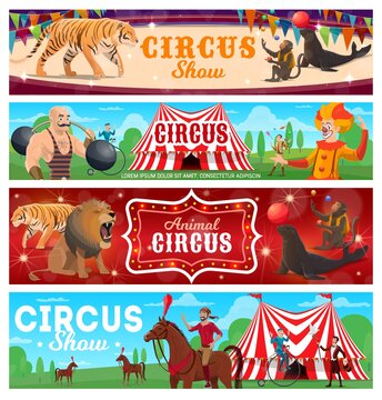 Circus show performers vector banners. Strongman, clown and juggler, wild animals, retro bicycle rider and horsemen characters on big top arena. Cartoon circus artists perform entertainment on scene