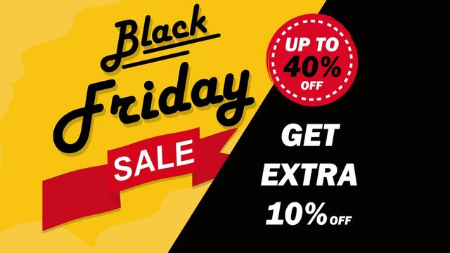 Animated cartoon design of black friday sale promotion banner with special offer 40% off sale and extra 10% off on yellow and black background. Shot in 4k resolution
