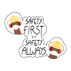 Safety first Safety always handwritten phrase with workers in hard hats and face masks. Lettering typography design for Safety and health at work. Safe Work during coronavirus pandemic