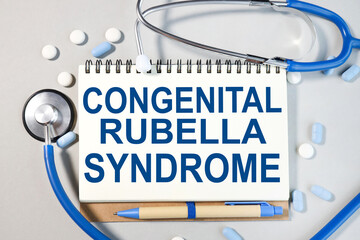 conggenital rubella syndrome, Text on white paper on gray background. medical concept