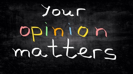 Your opinion matters