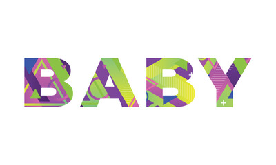 Baby Concept Retro Colorful Word Art Illustration