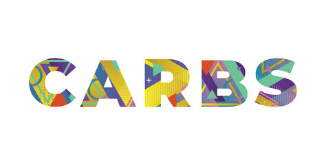 Carbs Concept Retro Colorful Word Art Illustration