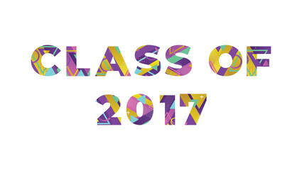 Class of 2017 Concept Retro Colorful Word Art Illustration