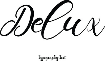 Deluxe Cursive Calligraphy Black Color Text On White Background