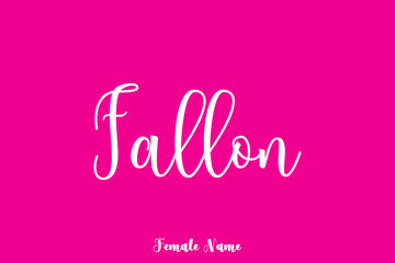 Fallon-Female Name Cursive Handwritten Text On Pink Background