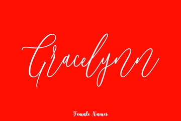 Gracelynn-Female Name Cursive Typography Phrase On Red Background