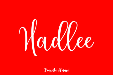 Hadlee-Female Name Cursive Typography Phrase On Red Background