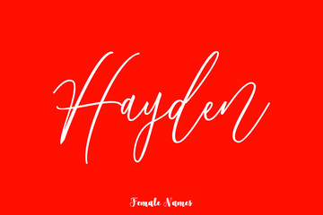 Hayden-Female Name Cursive Typography Phrase On Red Background
