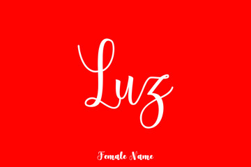 Female Name "Luz." Calligraphy White Color Text On Red Background