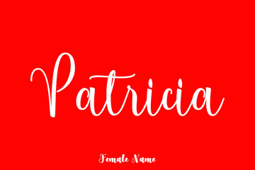 Patricia-Female Name Brush Calligraphy White Color Text On Red Background