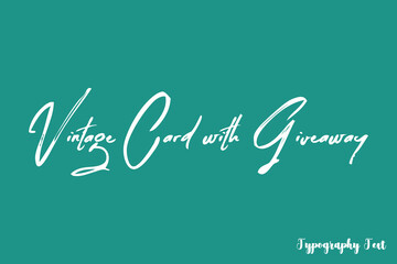Vintage Card with Giveaway Cursive Calligraphy White Color Text On Light Green Background