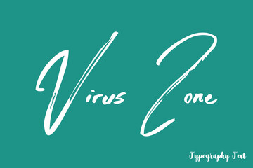 Virus Zone Cursive Calligraphy White Color Text On Light Green Background