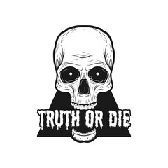 Truth or Die. Unique and Trendy Poster Design.
