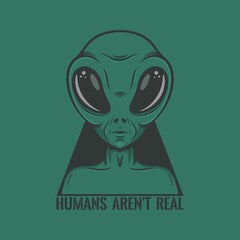 Humans Aren't Real. Unique and Trendy Poster Design.