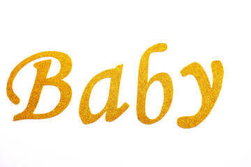 The inscription baby on a white background. Holiday for children