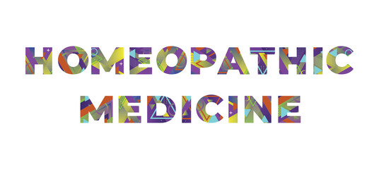 Homeopathic Medicine Concept Retro Colorful Word Art Illustration