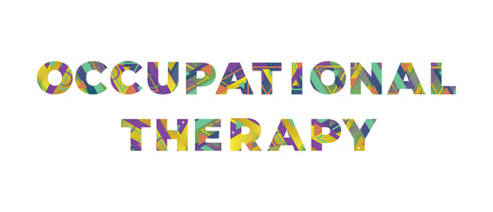 Occupational Therapy Concept Retro Colorful Word Art Illustration
