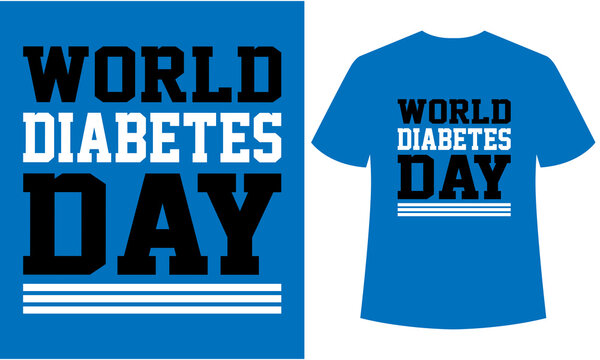world diabetes day typography t-shirt design,t-shirt template