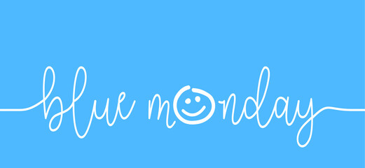 Blue monday with smile. Slogan hello or happy monday in January. Vector icon sign The most depressing day of the year The day commit suicide and depression motivation. Funny sadness cartoon smiling