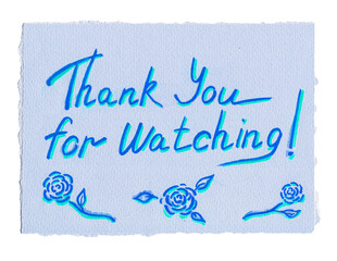 Watercolor hand-drawn text blu color.Thank you for watching. Lettering vintage style on special paper.