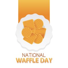 National Waffle Day Vector Illustration. Suitable for greeting card poster and banner.